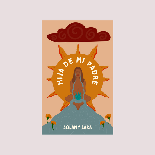 Hija de mi padre by Solany Lara