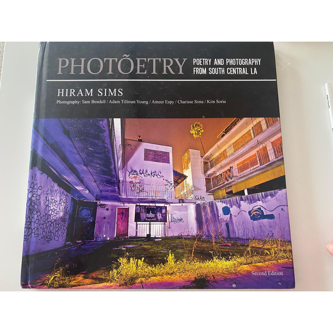 Photõetry: Poetry and Photography from South Central LA by Hiram Sims