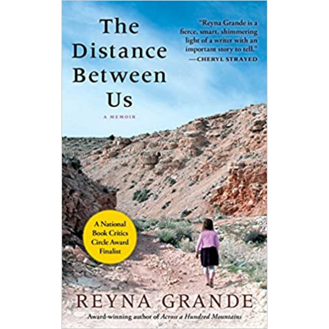 The Distance Between Us by Reyna Grande