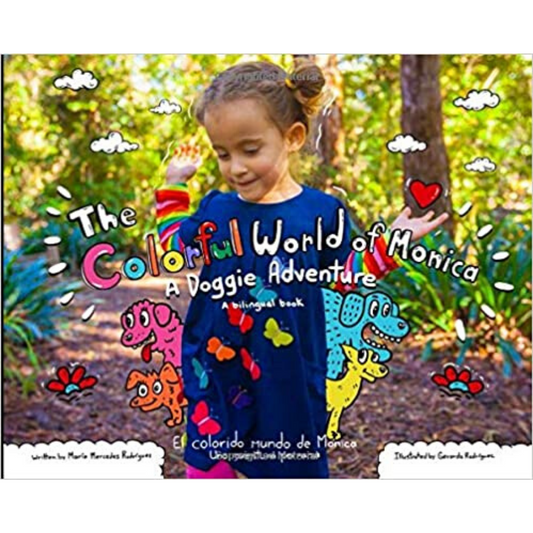 The Colorful World of Monica: A Doggie Adventure