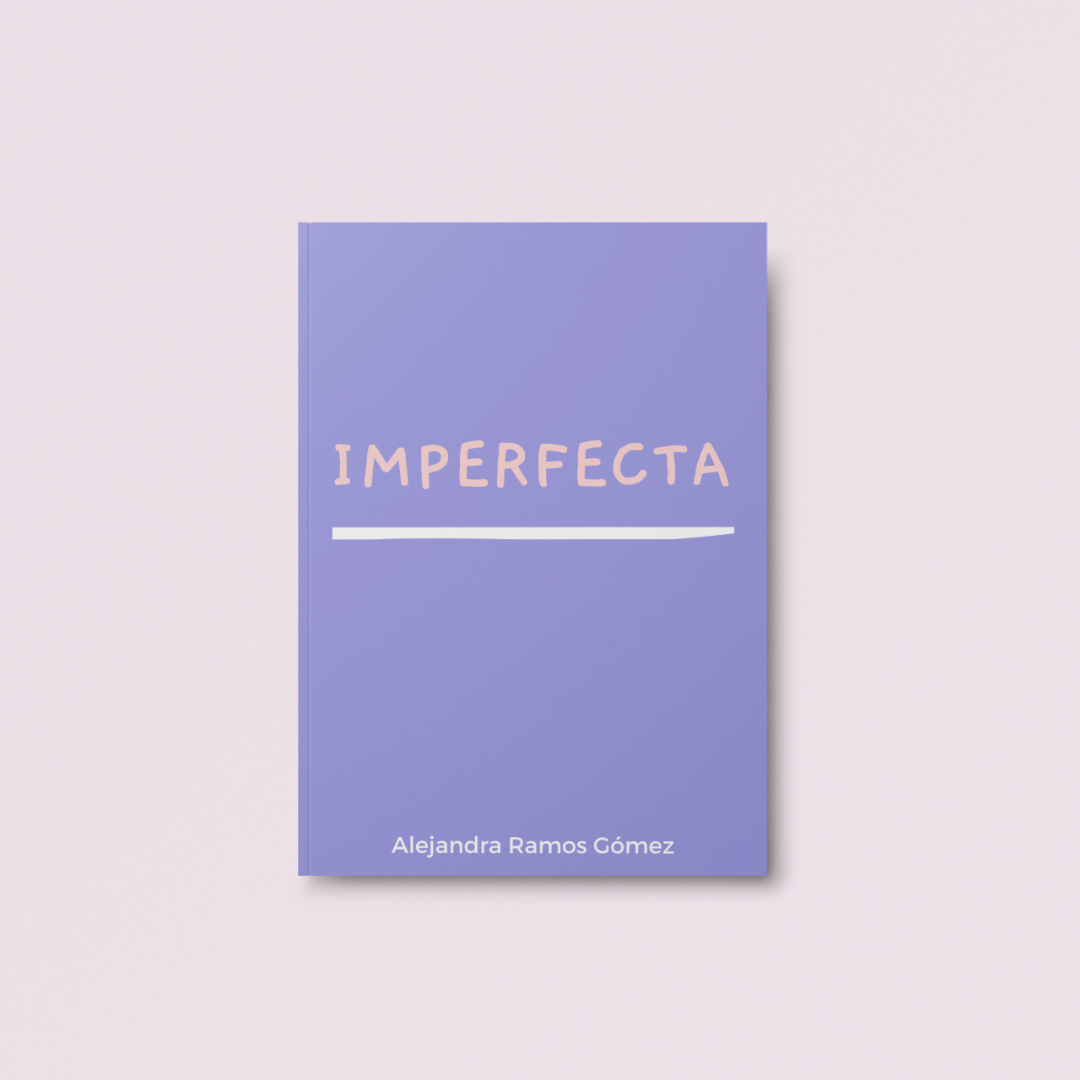 Imperfecta de Alejandra Ramos Gómez