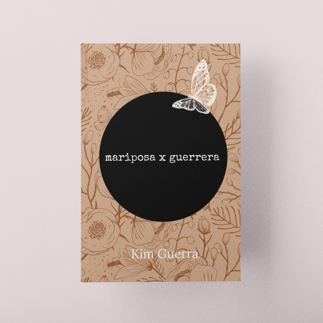 Mariposa X Guerrera by Kim Guerra