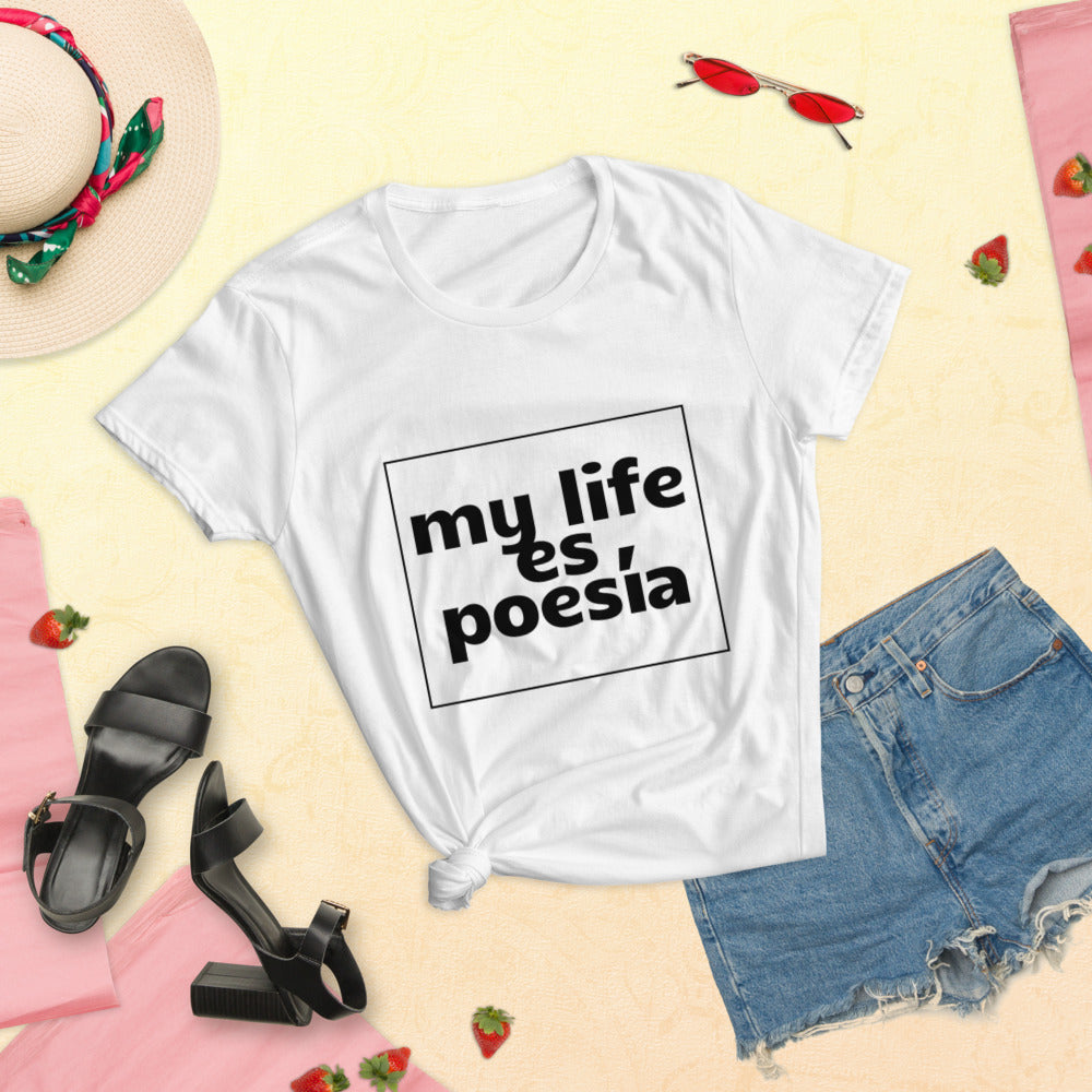My Life es Poesia t-shirt
