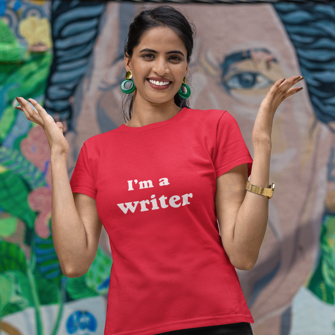 I'm a writer t-shirt