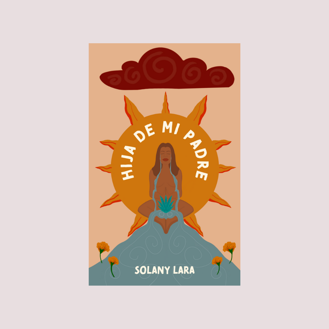 Hija de mi padre by Solany Lara