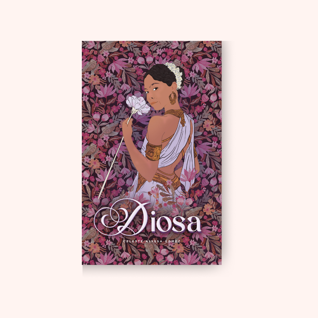 DIOSA by Celeste Alyssa Gomez