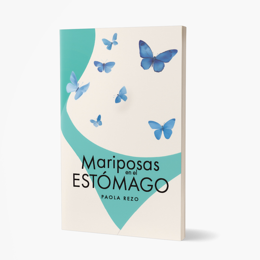 Mariposas en el estómago by Paola Rezo