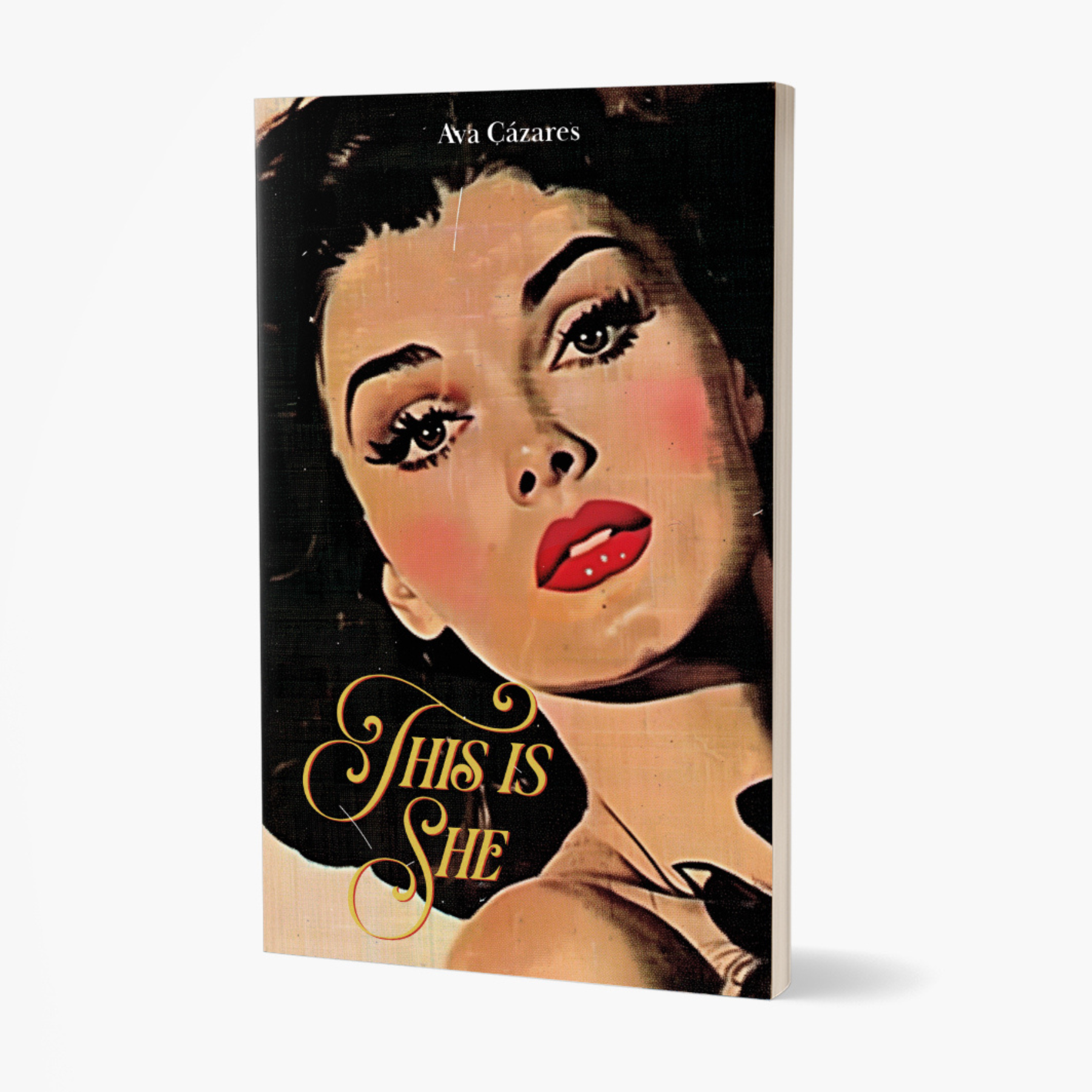This Is She by Ava Cázares