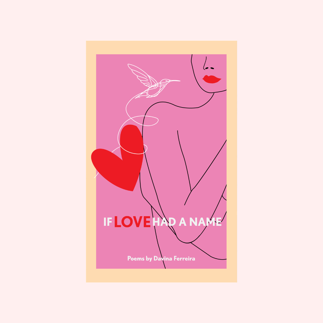 If Love Had a Name by Davina Ferreira