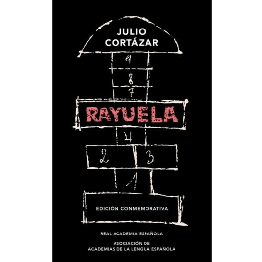 Rayuela by Julio Cortazar
